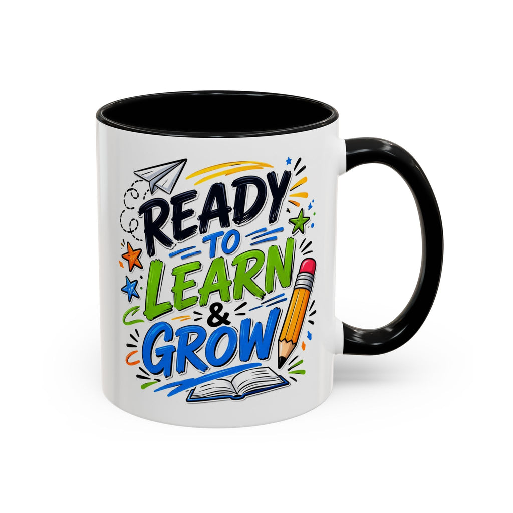 Ready to Learn & Grow Accent Coffee Mug — Teacher/Student Back to School Gift (11/15oz)