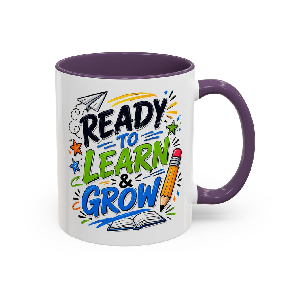 Ready to Learn & Grow Accent Coffee Mug — Teacher/Student Back to School Gift (11/15oz)