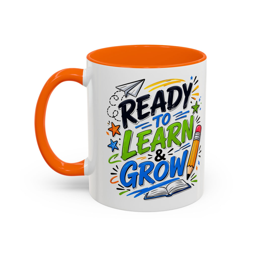 Ready to Learn & Grow Accent Coffee Mug — Teacher/Student Back to School Gift (11/15oz)