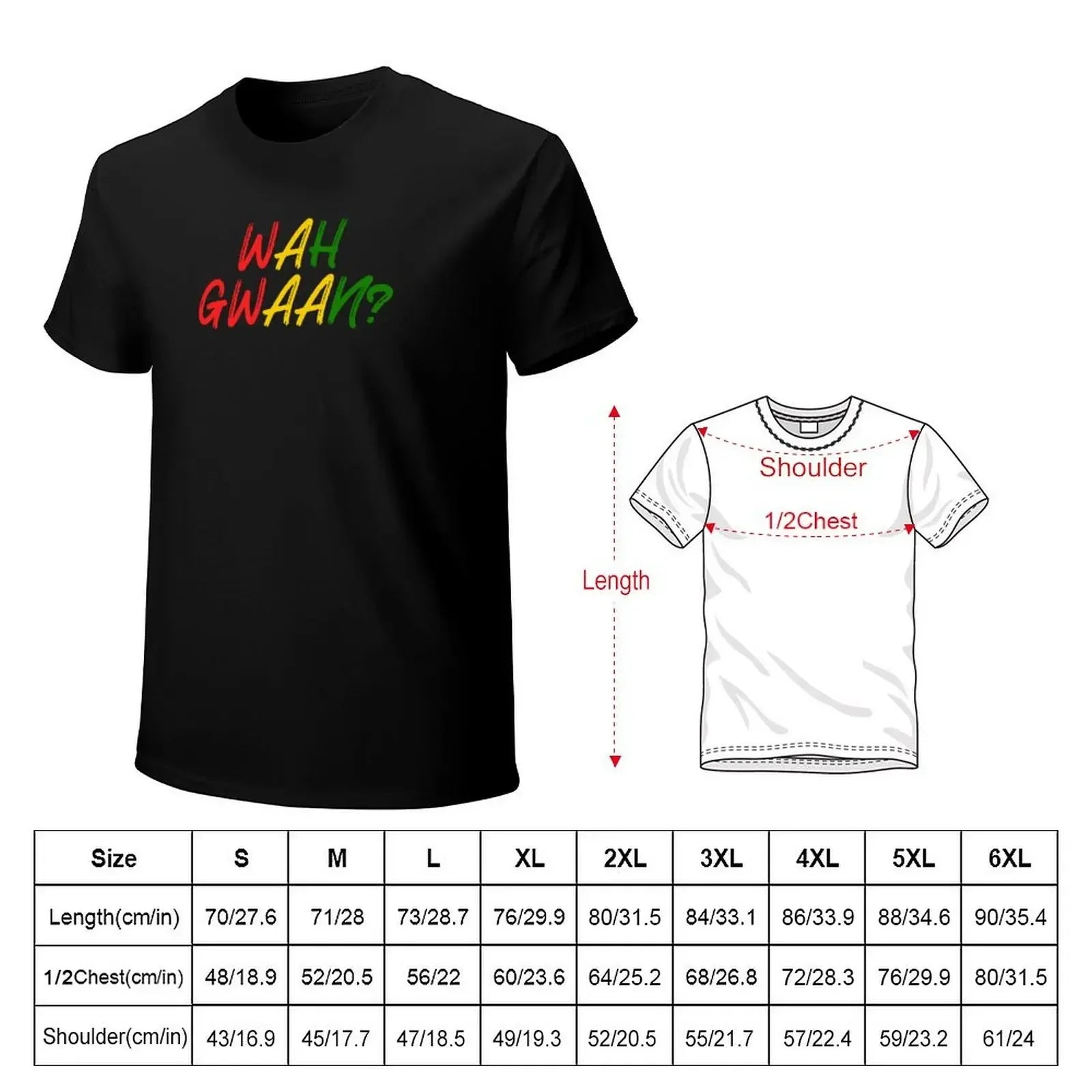Wah Gwaan? Jamaican Greeting T-Shirt man clothes shirts graphic men clothing