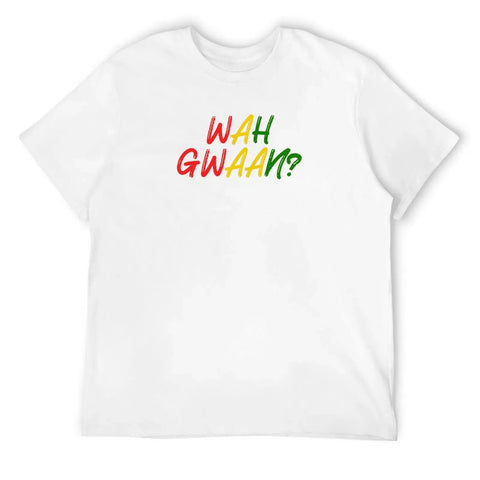 Wah Gwaan? Jamaican Greeting T-Shirt man clothes shirts graphic men clothing